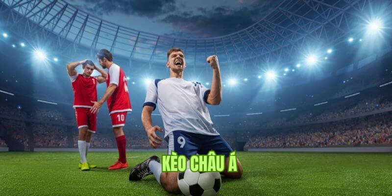 Kèo châu á là gì
